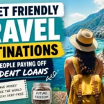 Budget Friendly Travel Destinations for People Paying Off Student Loans